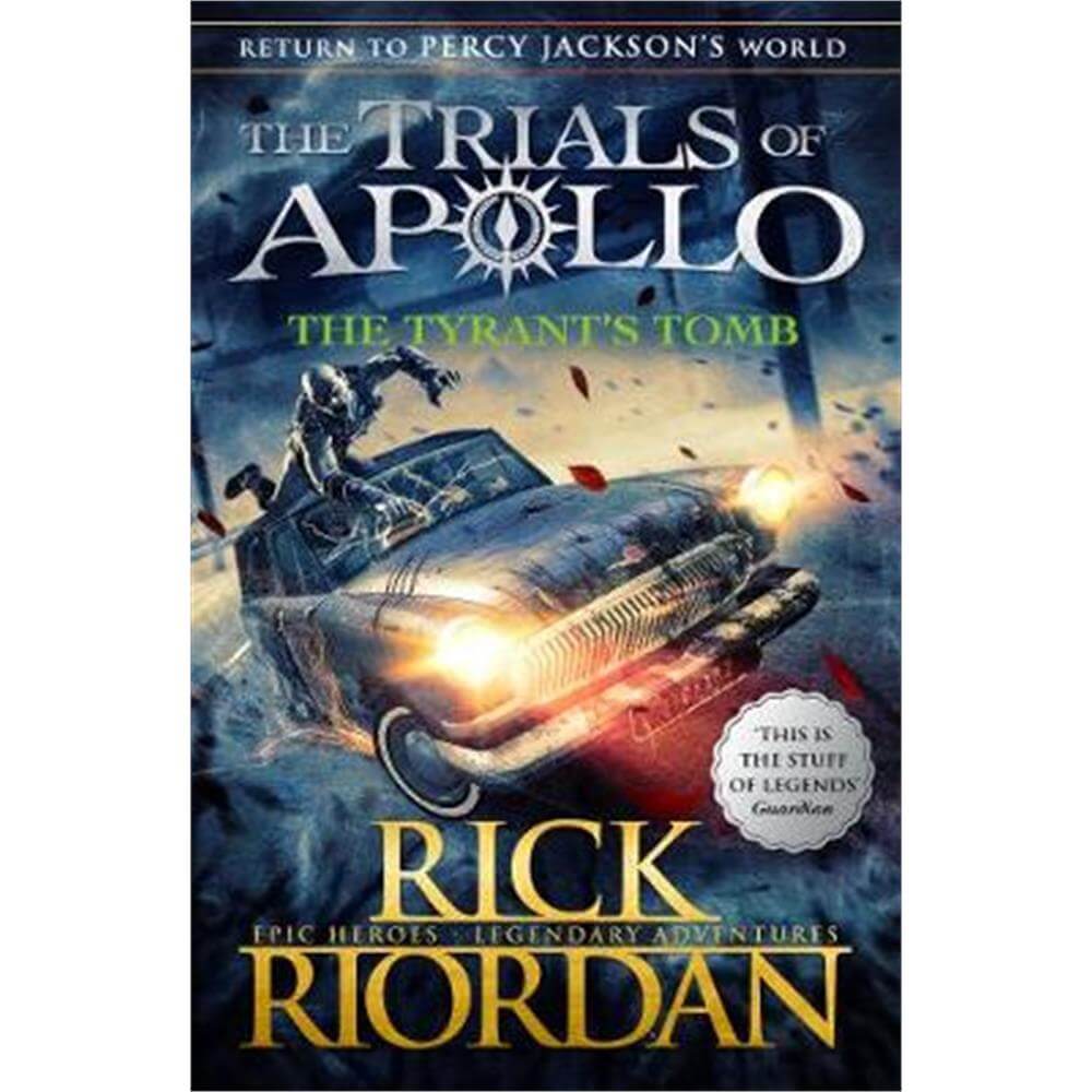 The Tyrant's Tomb (The Trials of Apollo Book 4) (Paperback) - Rick Riordan